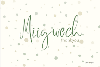 GREETING CARDS MIIGWECH (Anishinaabemowin)
