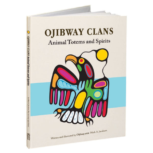 HARD COVER BOOK - OJIBWAY CLANS BY Mark A. Jacobson